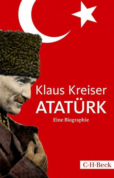 Atatürk: Eine Biographie (Beck Paperback)