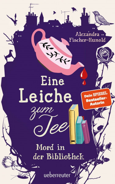 Eine Leiche zum Tee – Mord in der Bibliothek (Eine Leiche zum Tee, Bd. 2): Ein spannender Cosy-Crime-Jugendroman mit britischem Flair und cleverem Detektivinnen-Duo