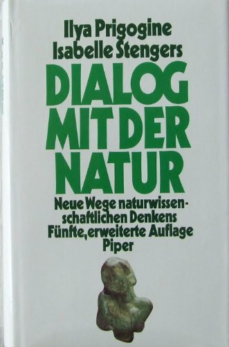 Dialog mit der Natur: Neue Wege naturwissenschaftlichen Denkens