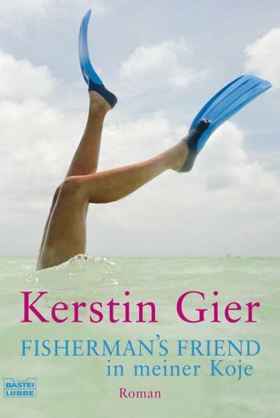 Fisherman's Friend in meiner Koje: Roman (Frauen. Bastei Lübbe Taschenbücher)