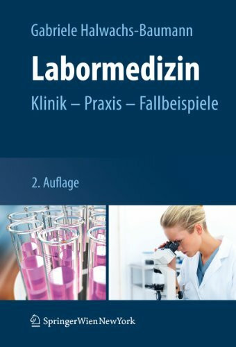 Labormedizin: Klinik – Praxis – Fallbeispiele