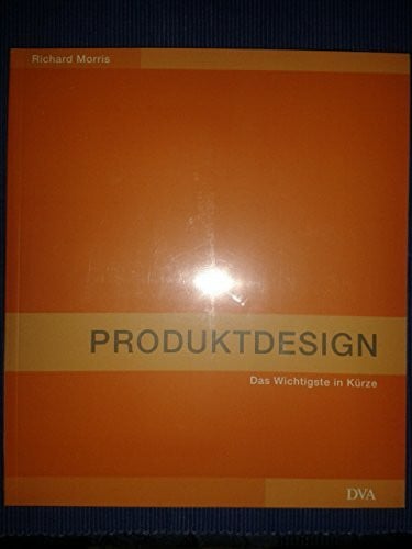 Produktdesign: Das Wichtigste in Kürze