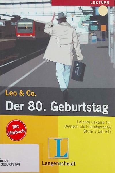 Der 80. Geburtstag (Stufe 1) - Buch mit Audio-CD (Leo & Co.)