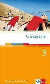 Orange Line 3. Grundkurs. Vokabellernheft