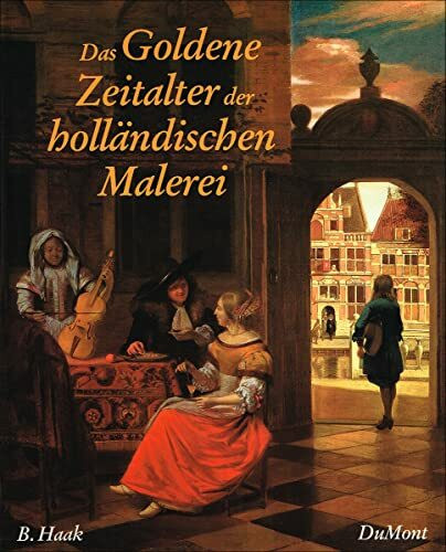 Das Goldene Zeitalter der holländischen Malerei