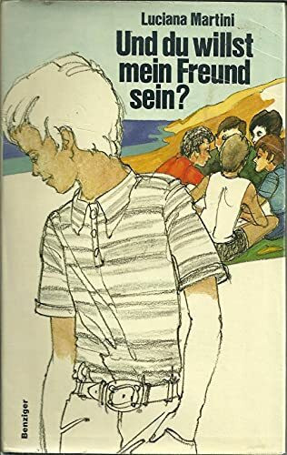 Und du willst mein Freund sein?