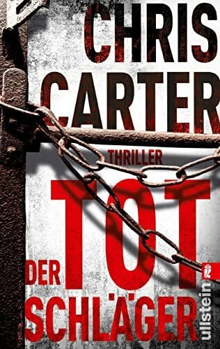 Der Totschläger: Thriller | Der brutale SPIEGEL-Bestseller: Ein bestialisches Spiel, grausame Mordmethoden und viele Beteiligte (Ein Hunter-und-Garcia-Thriller, Band 5)