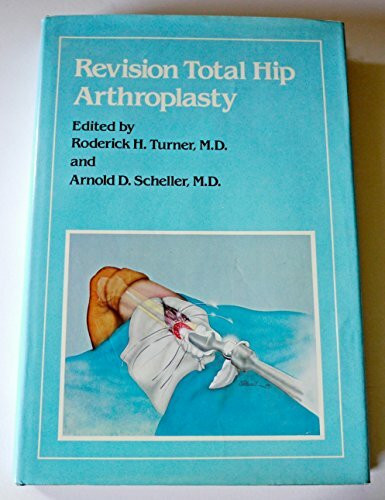 Revision Total Hip Arthroplasty