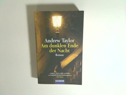 Am dunklen Ende der Nacht (Goldmann Allgemeine Reihe)