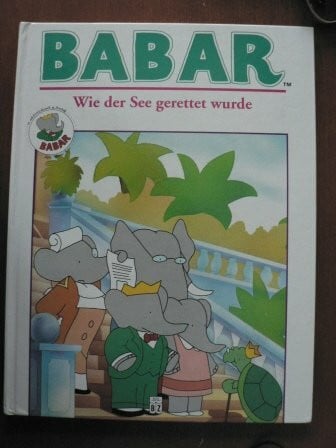 Babar. Wie der See gerettet wurde