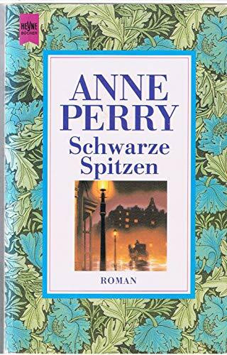 Schwarze Spitzen: Ein Inspektor Thomas Pitt-Roman (Heyne Allgemeine Reihe (01))