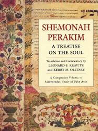 Shemonah Perakim: Treatise on the Soul: A Treatise on the Soul (Modern Commentary On)