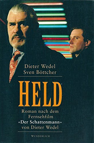 Held: Roman nach dem Fernsehfilm "Der Schattenmann" von Dieter Wedel