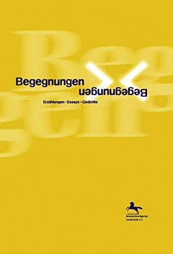 Begegnungen: Erzählungen - Essays - Gedichte