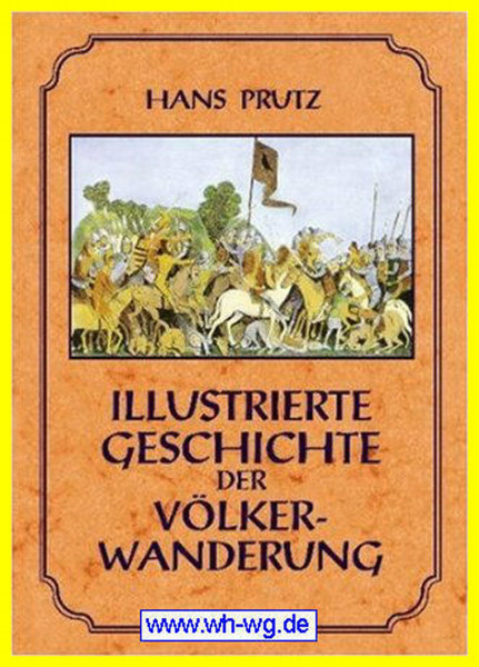 Illustrierte Geschichte der Völkerwanderung