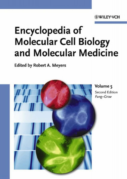 Encyclopedia of Molecular Cell Biology and Molecular Medicine. 16 Volume Set: Encyclopedia of Molecular Cell Biology and Molecular Medicine: Volume 5 ... of Molecular Biology and Molecular Medicine)