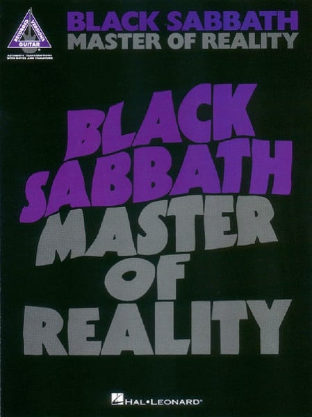 Black Sabbath Master of Reality - Guitar Recorded Versions | TAB-Songbuch für fortgeschrittene Spieler | Notenbuch für E-Gitarre mit Standardnotation, Liedtexten und Akkordsymbolen