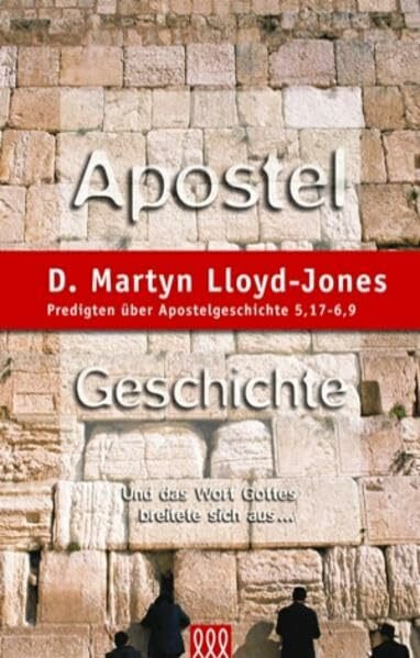 Apostelgeschichte / Apostelgeschichte Band 3: Predigten über Apostelgeschichte 5,17-6,9 (Orientierung an der Bibel)