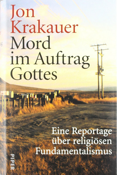Mord im Auftrag Gottes: Eine Reportage über religiösen Fundamentalismus