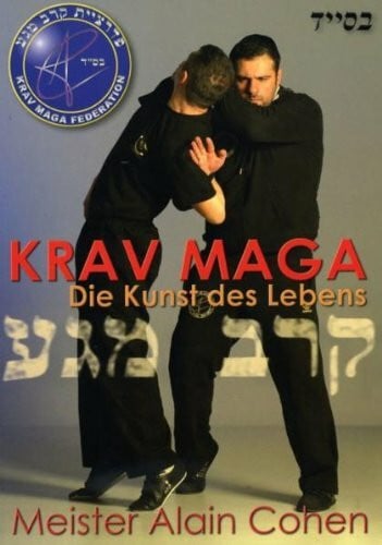 Krav Maga - Die Kunst des Lebens