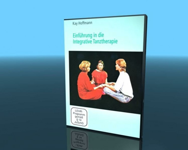 Einführung in die Integrative Tanztherapie