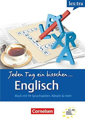 Lextra - Englisch - Jeden Tag ein bisschen Englisch - Band 1: A1-B1: Selbstlernbuch