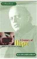 I predict a century of hope towards an era of harmony with nature and freedom from hunger