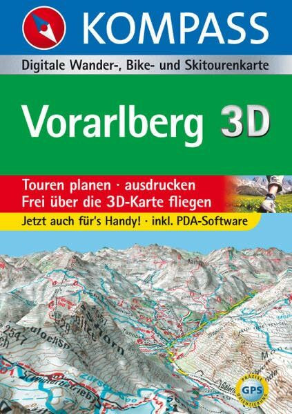 Vorarlberg 3D: Digitale Wander-, Bike- und Skitourenkarte: Touren planen, ausdrucken, frei über die 3D-Karte fliegen. Für Windows NT4.0 (ohne 3D ... (KOMPASS Digitale Karten, Band 4297)