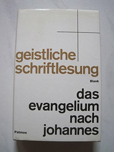 Geistliche Schriftlesung, Bd.4/1a, Das Evangelium nach Johannes