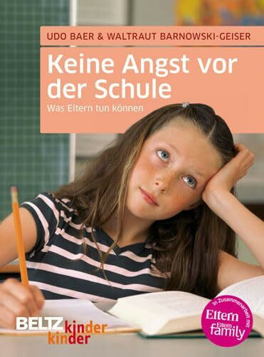 Keine Angst vor der Schule: Was Eltern tun können (kinderkinder)