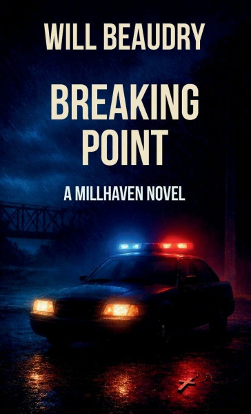 Breaking Point - A Millhaven Novel