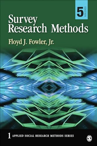 Survey Research Methods (Applied Social Research Methods, Band 1)