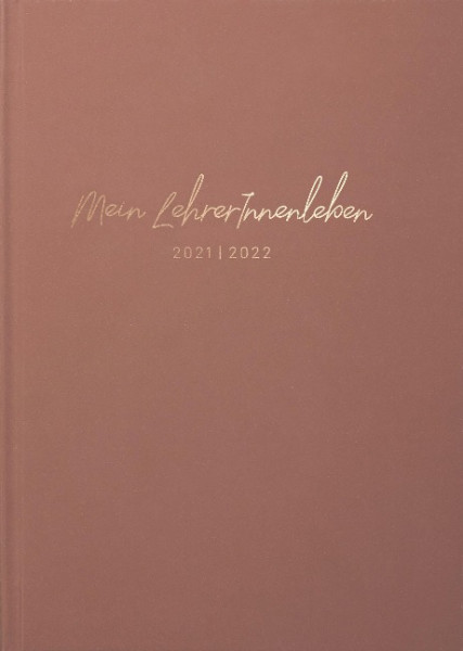 »Mein LehrerInnenleben« 2021/2022 Organizer DIN A5