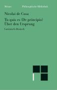 Schriften in deutscher Übersetzung / Über den Ursprung /Tu quis es ¿e principio