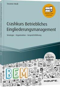 Crashkurs Betriebliches Eingliederungsmanagement