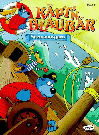 Käpt'n Blaubär, Bd.1, Seemannsgarn