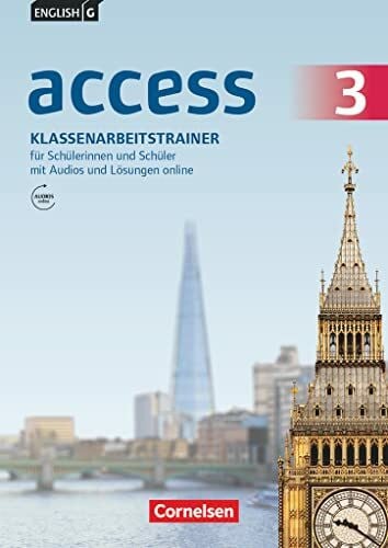 English G Access - Allgemeine Ausgabe / Baden-Württemberg / Band 3: 7. Schuljahr - Klassenarbeitstrainer mit Audio-Materialien, Lösungen und Lerntipps ... Baden-Württemberg 2016, Band 3: 7. Schuljahr)