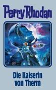 Perry Rhodan 94. Die Kaiserin von Therm
