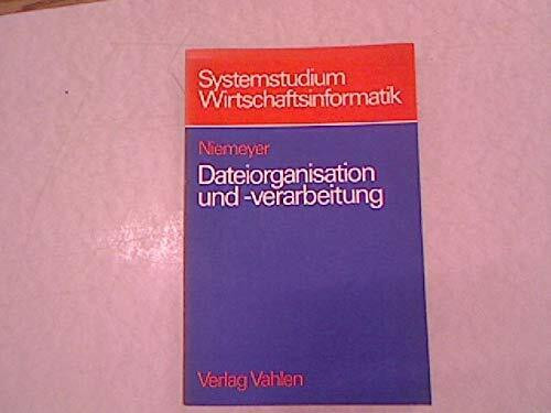 Dateiorganisation und -verarbeitung