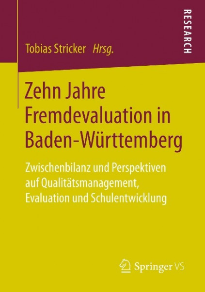 Zehn Jahre Fremdevaluation in Baden-Württemberg