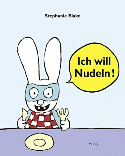 Ich will Nudeln!