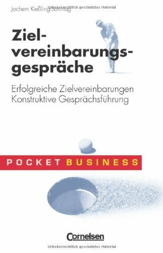 Pocket Business / Zielvereinbarungsgespräche: Erfolgreiche Zielvereinbarungen - Konstruktive Gesprächsführung