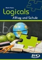 Logicals - Alltag und Schule