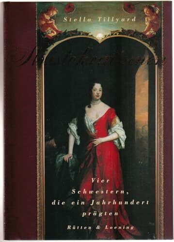 Aristokratinnen. Vier Schwestern, die ein Jahrhundert prägten