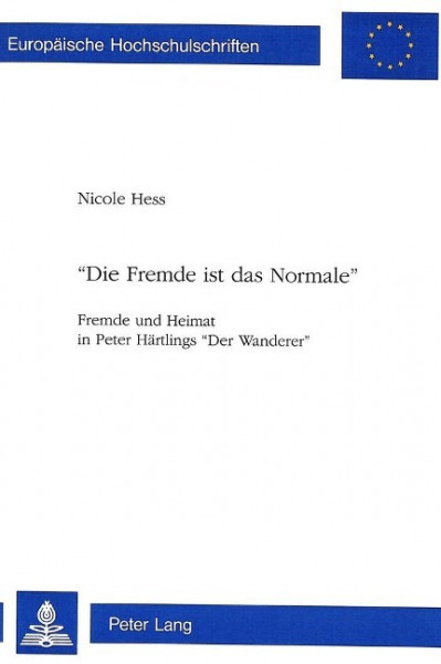 «Die Fremde ist das Normale»
