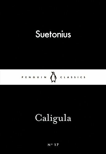 Caligula (Penguin Little Black Classics)