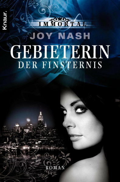 Immortal: Gebieterin der Finsternis: Roman
