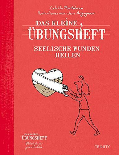 Das kleine Übungsheft - Seelische Wunden heilen (DVD Lumira live)