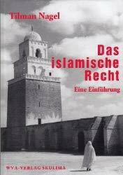 Das islamische Recht: Eine Einführung