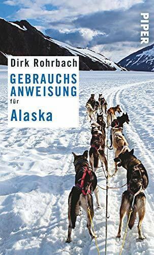 Gebrauchsanweisung für Alaska: 3. aktualisierte Auflage 2018